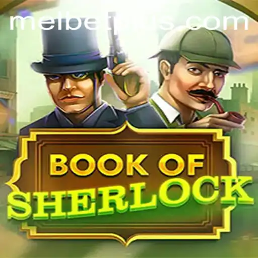 Discovering the Intricate World of 'BookOfSherlock': A Deep Dive into the Game Experience on Melbet