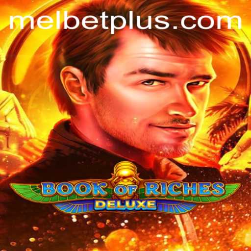 Exploring the Thrills of BookofRichesDeluxe on Melbet