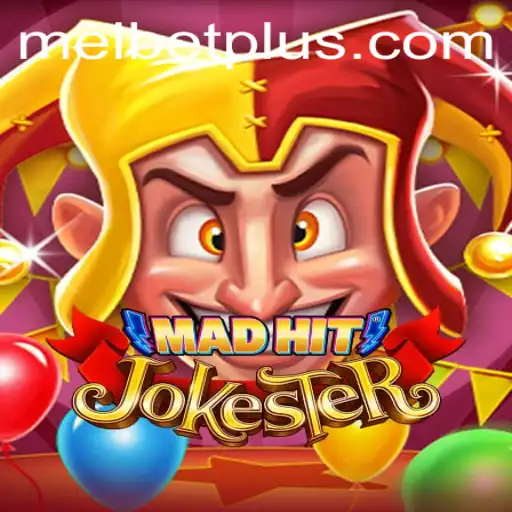 MadHitJokester: Discover the Excitement and Strategy Behind the Game with Melbet